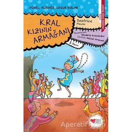 Kral Kızının Armağanı - Beatrice Masini - Can Çocuk Yayınları