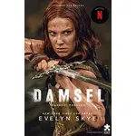 Damsel - Savaşçı Prenses - Evelyn Skye - Eksik Parça Yayınları