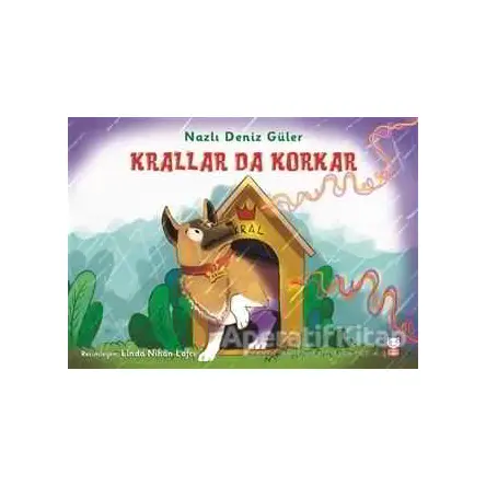 Krallar Da Korkar - Nazlı Deniz Güler - Kırmızı Kedi Çocuk