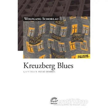 Kreuzberg Blues - Wolfgang Schorlau - İletişim Yayınevi