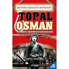 Mustafa Kemalin Muhafızı Topal Osman - Ümit Doğan - Kripto Basım Yayın