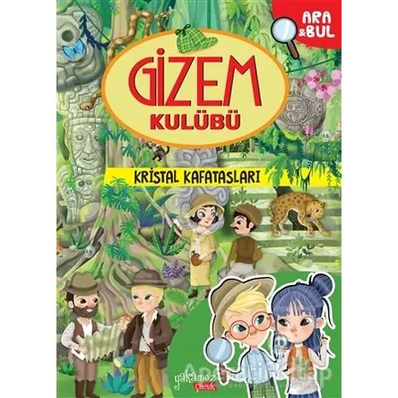 Kristal Kafatasları - Gizem Kulübü - Eleonora Barsotti - Yakamoz Yayınevi