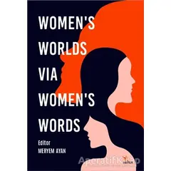 Women’s Worlds Via Women’s Words - Meryem Ayan - Kriter Yayınları