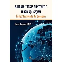 Bulanık TOPSIS Yöntemiyle Tedarikçi Seçimi - Hacer Handan Demir - Kriter Yayınları