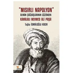 Mısırlı Napolyon - Tuğba İsmailoğlu Kacır - Kriter Yayınları