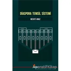 Diaspora Temsil Sistemi - Necati Anaz - Kriter Yayınları