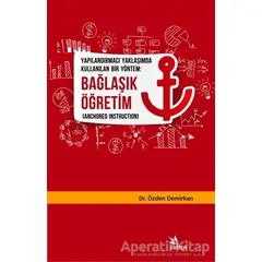 Yapılandırmacı Yaklaşımda Kullanılan Bir Yöntem: Bağlaşık Öğretim