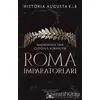 Roma İmparatorları 1. Cilt - Kolektif - Kronik Kitap