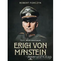 Erich Von Manstein - Robert Forcyzk - Kronik Kitap