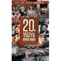 20. Yüzyıl Siyasi Tarihi (1914 - 1995) - Fahir Armaoğlu - Kronik Kitap