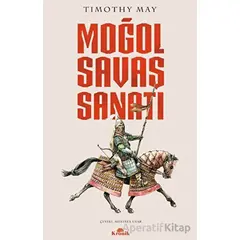 Moğol Savaş Sanatı - Timothy May - Kronik Kitap