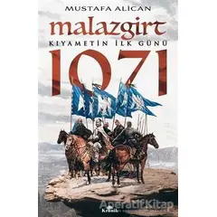 Malazgirt 1071 - Mustafa Alican - Kronik Kitap