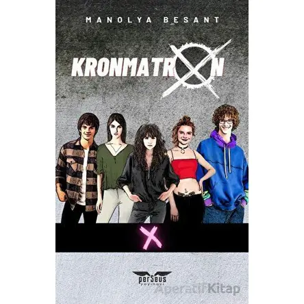 Kronmatron X - Manolya Besant - Perseus