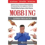 Mobbing - İş Yerinde Psikolojik Taciz - Noa Zanolli - Ray Yayıncılık