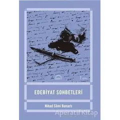 Edebiyat Sohbetleri - Nihad Sami Banarlı - Kubbealtı Neşriyatı Yayıncılık