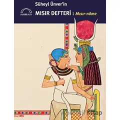 Süheyl Ünverin Mısır Defteri - Mısır-name - Süheyl Ünver - Kubbealtı Neşriyatı Yayıncılık