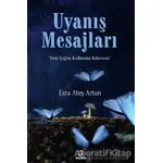 Uyanış Mesajları - Esra Ateş Artun - Onur Kitap