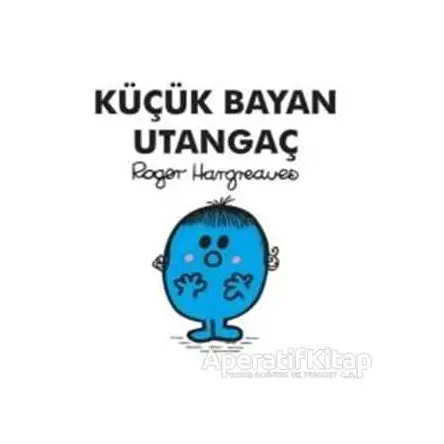 Küçük Bayan Utangaç - Roger Hargreaves - Doğan Egmont Yayıncılık