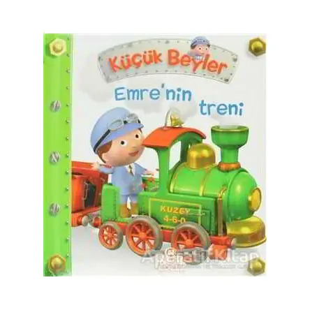 Küçük Beyler - Emre’nin Treni - Nathalie Belineau - Nesil Çocuk Yayınları