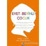 Evet-Beyinli Çocuk - Tina Payne Bryson - Diyojen Yayıncılık