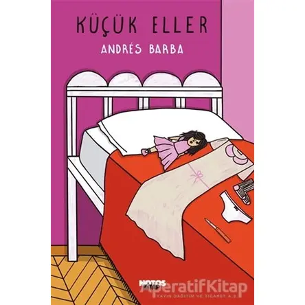 Küçük Eller - Andres Barba - Notos Kitap