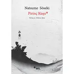 Pirinç Kuşu - Natsume Soseki - Sel Yayıncılık
