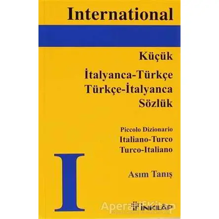 Küçük İtalyanca - Türkçe / Türkçe - İtalyanca Sözlük, Piccolo Dizionario Italiano - Turco Turco - I