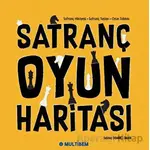 Satranç Oyun Haritası - Selma Demirci İman - Multibem Yayınları