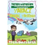 Yaralı Kartal Yavrusu - Seyit Ahmet Uzun - Çıra Çocuk Yayınları