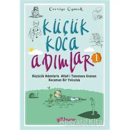 Küçük Koca Adımlar 1 - Cevriye Oymak - Gülhane Yayınları