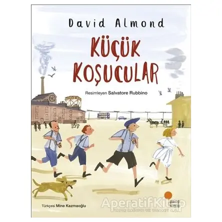 Küçük Koşucular - David Almond - Günışığı Kitaplığı