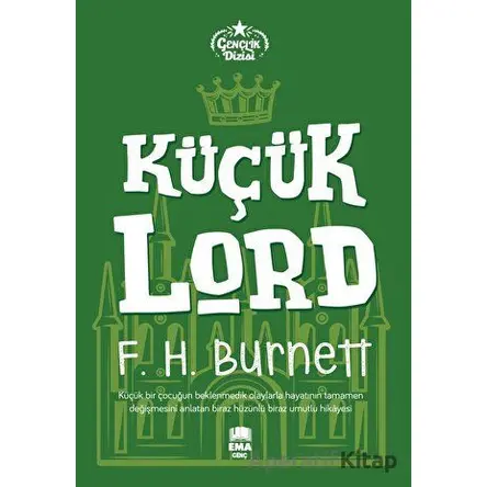 Küçük Lord - Frances Hodgson Burnett - Ema Genç