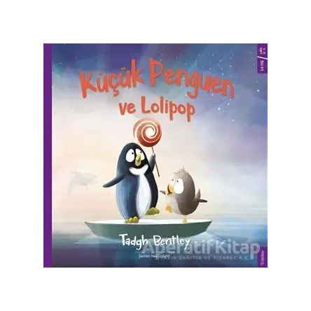 Küçük Penguen ve Lolipop - Tadgh Bentley - Sola Kidz