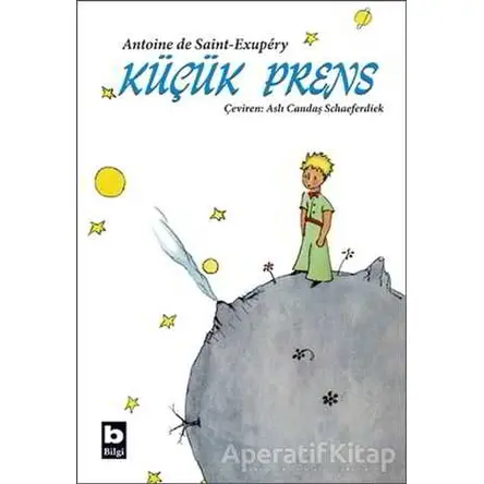 Küçük Prens - Antoine de Saint-Exupery - Bilgi Yayınevi