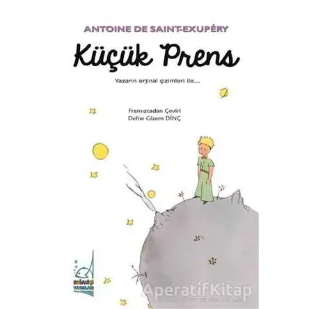 Küçük Prens - Antoine de Saint-Exupery - Boğaziçi Yayınları