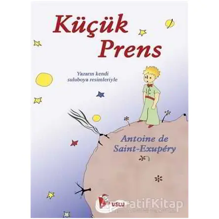 Küçük Prens - Antoine de Saint-Exupery - Puslu Yayıncılık