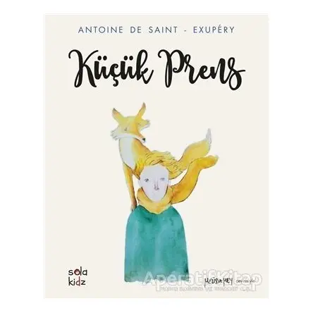 Küçük Prens - Antoine de Saint-Exupery - Sola Kidz