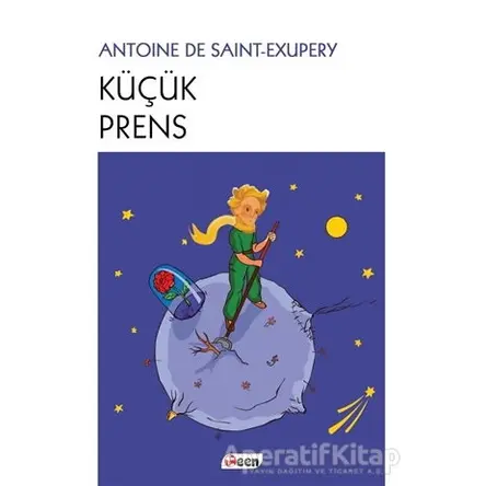Küçük Prens - Antoine de Saint-Exupery - Teen Yayıncılık