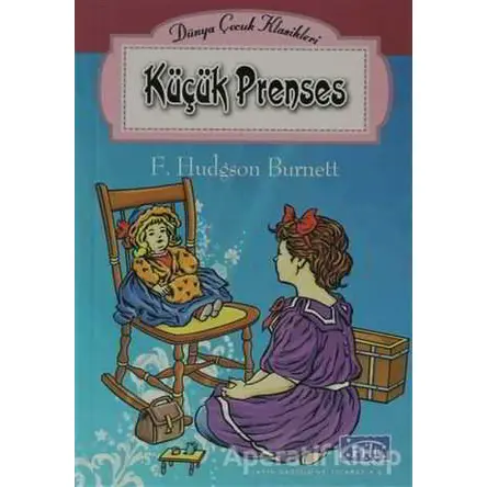 Küçük Prenses - Frances Hodgson Burnett - Parıltı Yayınları