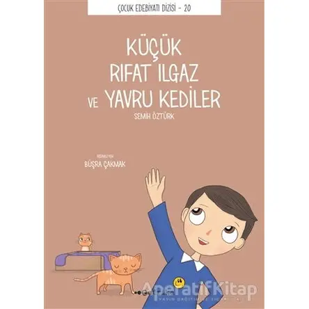 Küçük Rıfat Ilgaz ve Yavru Kediler - Semih Öztürk - Tefrika Yayınları