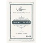 Osmanlı Tarihi (1289-1922) - Mehmet Maksudoğlu - Salon Yayınları