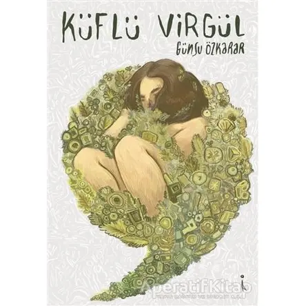 Küflü Virgül - Günsu Özkarar - İkinci Adam Yayınları