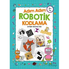 Adım Adım Robotik Kodlama 9+ Yaş - Zeynep Erciyas Toz - Kukla Yayınları