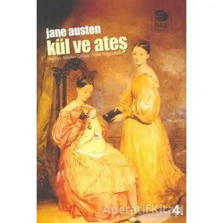 Kül ve Ateş - Jane Austen - İmge Kitabevi Yayınları