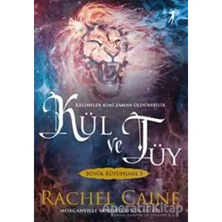 Kül ve Tüy - Büyük Kütüphane 3 - Rachel Caine - Artemis Yayınları