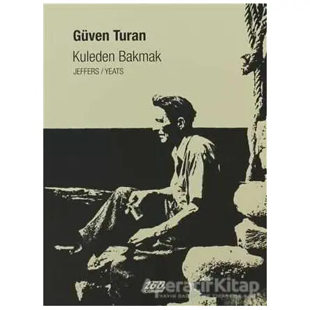 Kuleden Bakmak - Güven Turan - 160. Kilometre Yayınevi