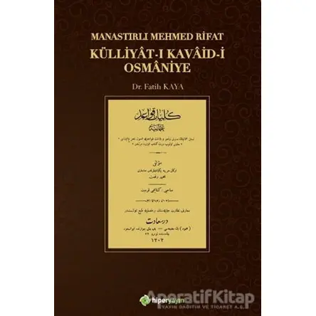 Külliyat-ı Kavaid-i Osmaniye - Mehmed Rifat - Hiperlink Yayınları