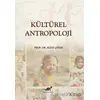 Kültürel Antropoloji - Aliye Çınar - Paradigma Akademi Yayınları