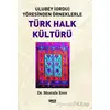 Ulubey (Ordu) Yöresinden Örneklerle Türk Halk Kültürü - Mustafa Eren - Gece Kitaplığı