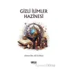 Gizli İlimler Hazinesi - Ahmet Bin Ali El-Buni - Gece Kitaplığı